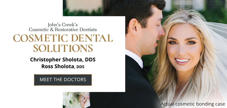 Johns Creek's Cosmetic and Restorative Dentists - Cosmetic Dental Solutions - Christoper Sholota, DDS - Ross Sholota, DDS